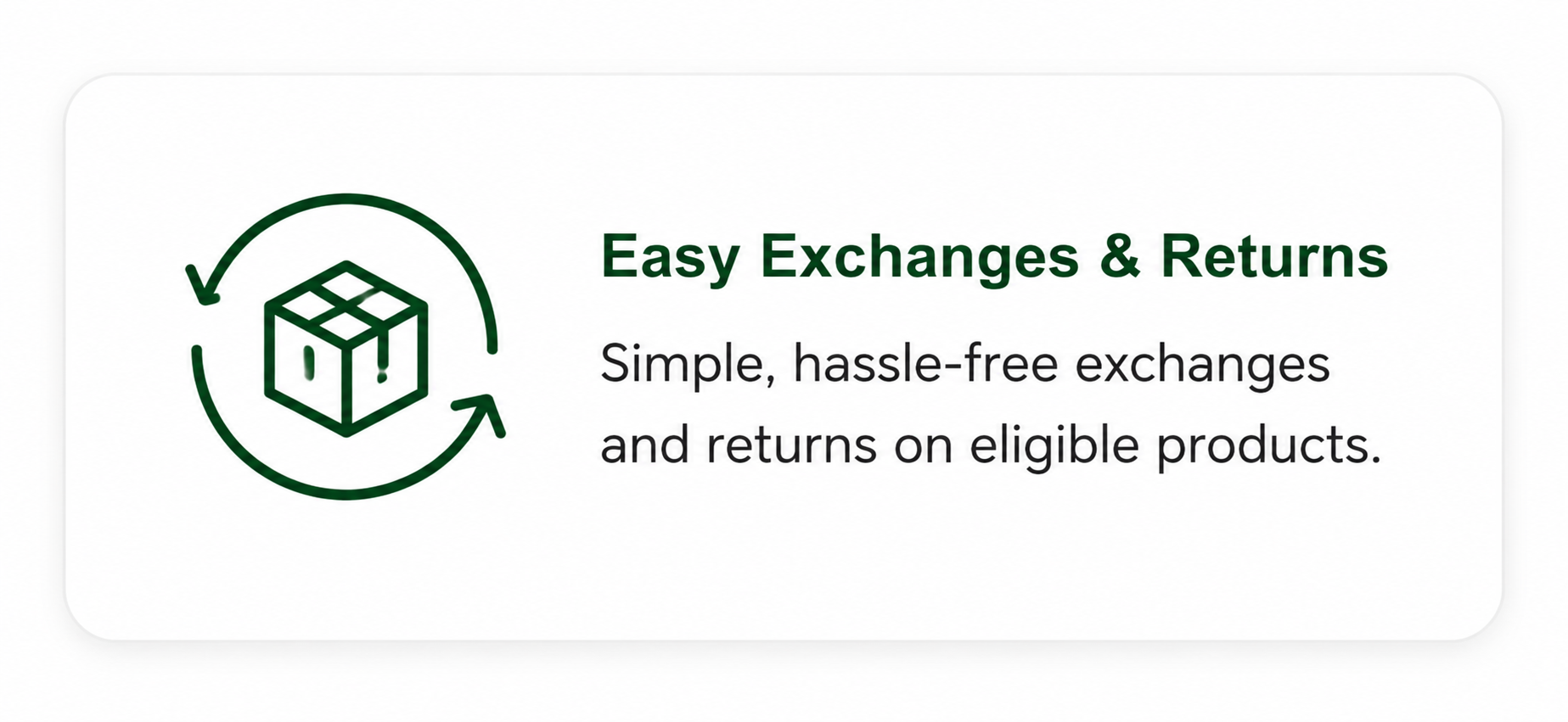 Easy Exchanges & Returns
